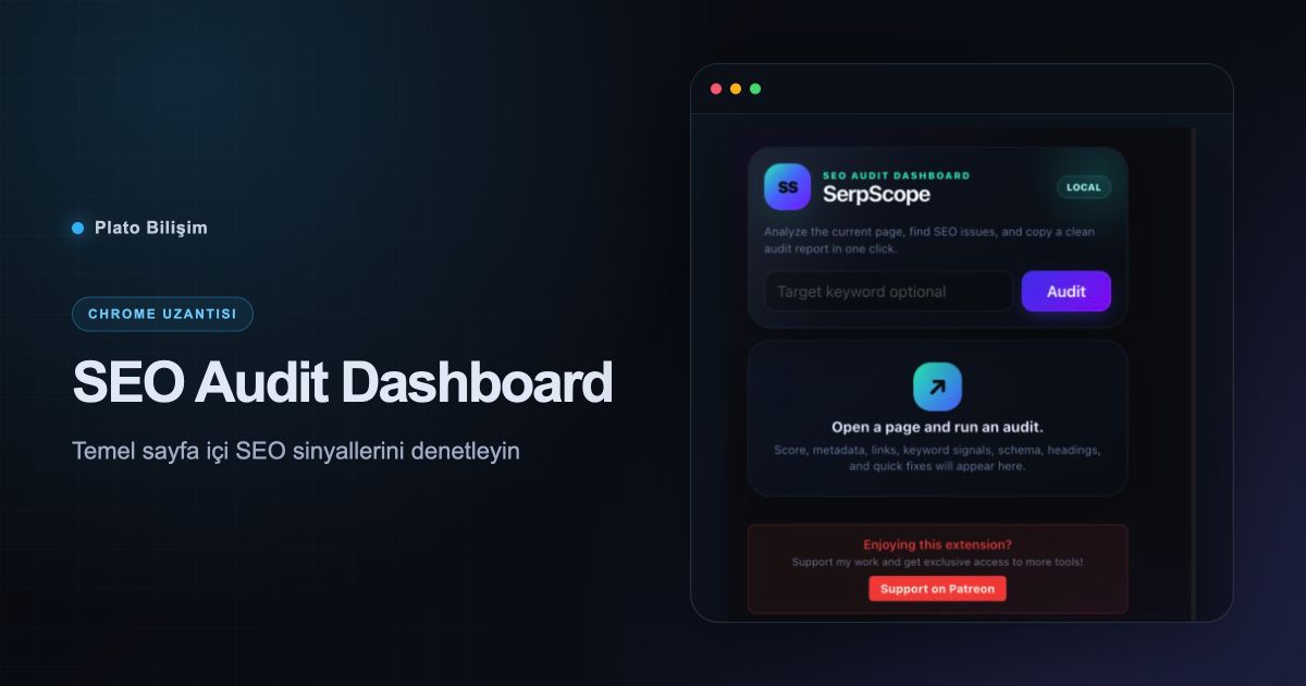 SEO Audit Dashboard gerçek uzantı arayüzü ve ürün özeti